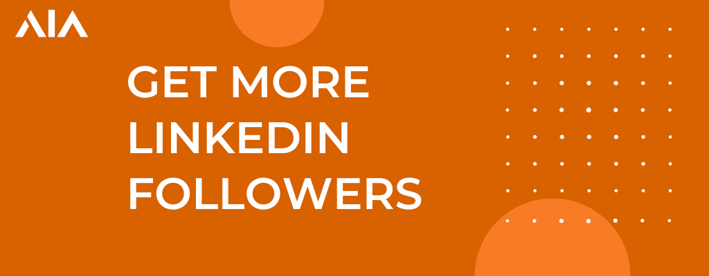 How to get more LinkedIn followers